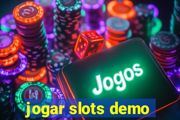 jogar slots demo